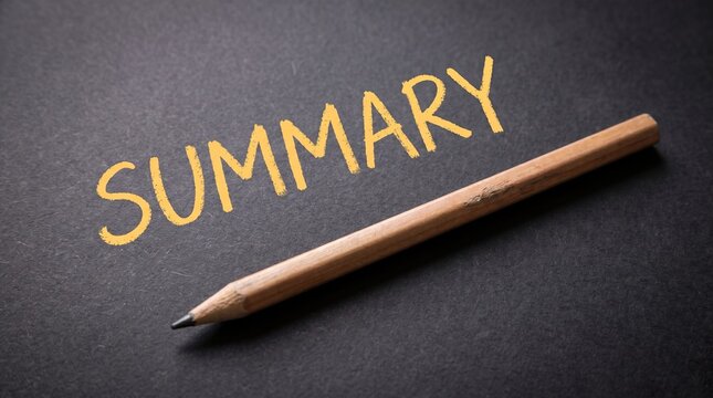Minimalist concept word summary written in yellow text on textured dark grey background with simple wooden pencil for educational and professional purposes.