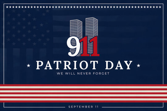 Patriot day memorial featuring the twin towers silhouette, american flag background, and the text 9-11 with we will never forget slogan