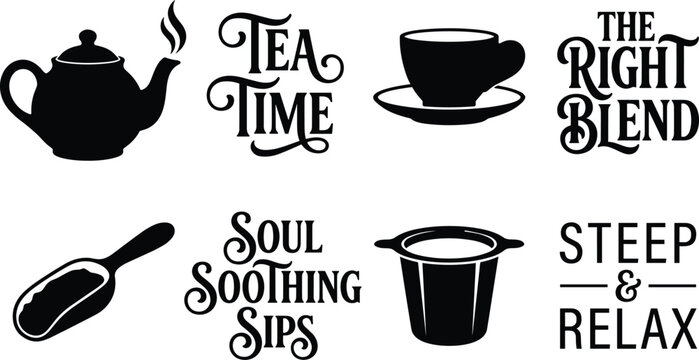 Set of black silhouettes illustrating tea drinking concepts with teapots, cups, infusers, and inspirational typography quotes