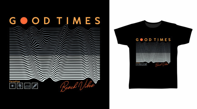 Good Times Beach Vibes Line Art for print on t-shirt and other uses.