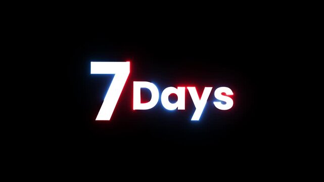 Neon seven days text animation glowing with chromatic aberration effect on black background.