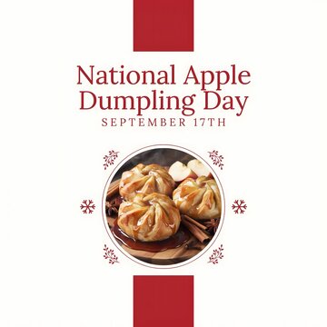 Celebrate National Apple Dumpling Day with warm apple dumplings cinnamon spices baked pastry and sweet homemade dessert flavors for families everywhere