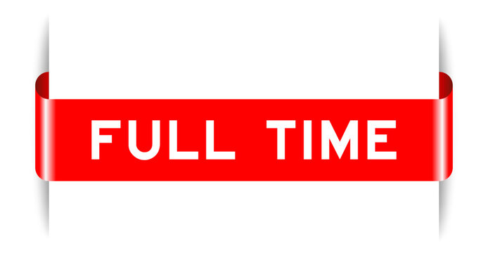 Red color inserted label banner with word full time on white background