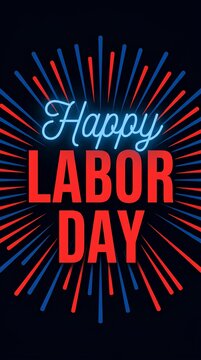 Happy Labor Day neon text with stylized fireworks.