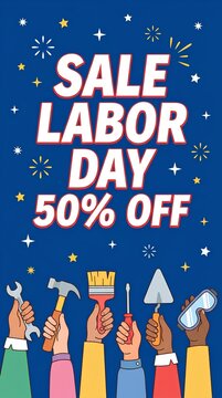 Labor Day sale banner with diverse hands holding various work tools.