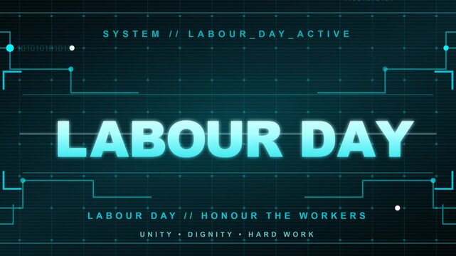 Labour Day text is displayed on a futuristic cyan digital technology interface background. Animation Video high quality mp4  4k.