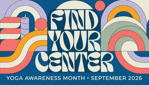 Find your center retro typography poster for yoga awareness month event