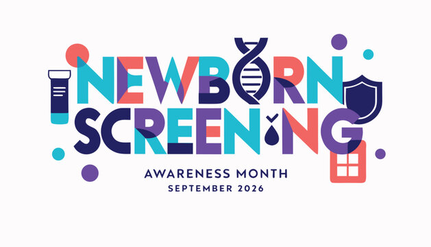 Newborn screening awareness month graphic with colorful medical symbols and text
