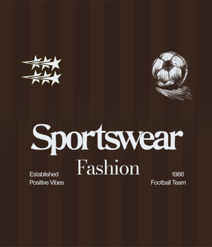 Typography Sports Slogan Text Sportswear Fashion. Hand Drawing Football Sketch. Star Vector. Tropical Summer Sports Tee. Apparel Jersey graphics.