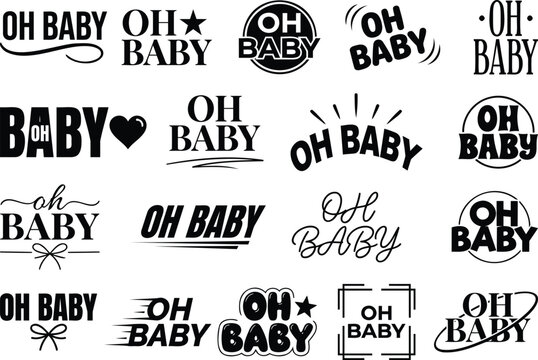 Collection of various oh baby typography designs for baby shower invitations and nursery wall art decor print projects