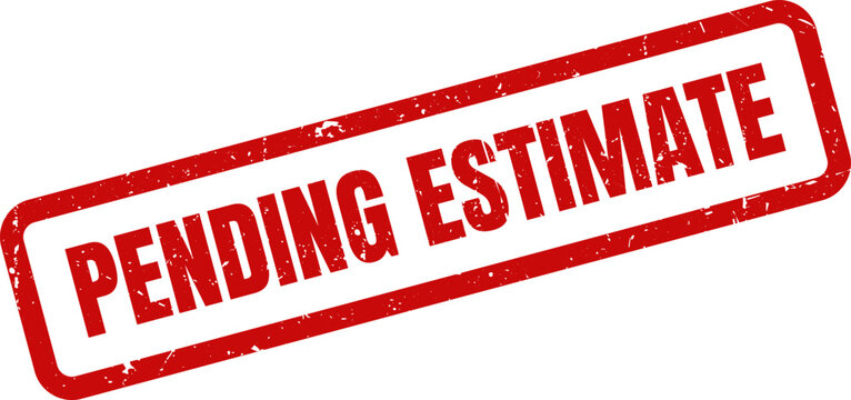 Red Pending Estimate Rubber Stamp Impression on White Background Illustrating Financial Or Business