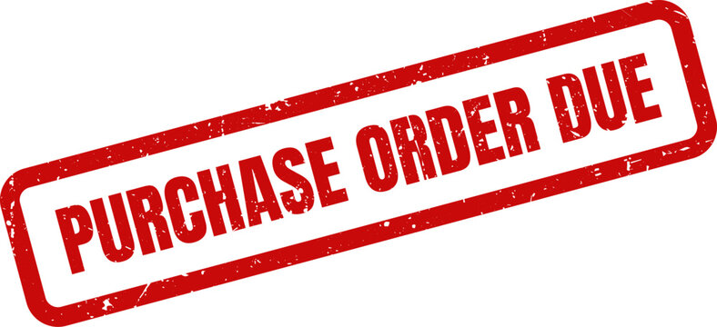 Red Purchase Order Due Rubber Stamp Impression on White Background Illustrating Financial