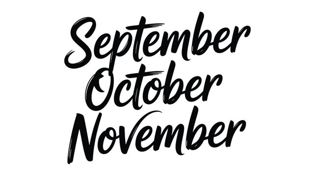 September October November Handwritten Typography for Autumn Months and Seasonal Calendar Design