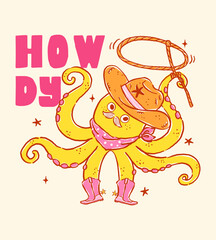 Fototapeta premium Girly Cowboy Summer Octopus with Boots, Hat and lasso, Sea Animals Groovy Retro Hand Drawn T Shirt Wall Art Printable Design