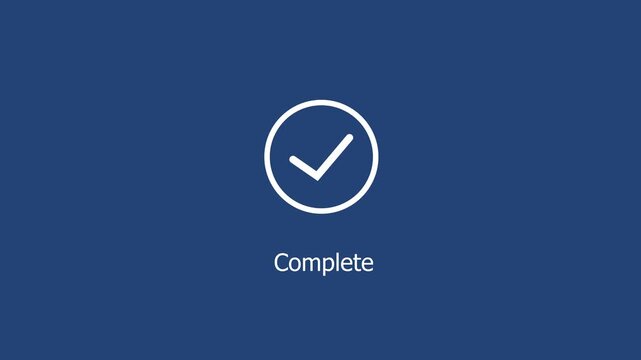 Minimalist animated checkmark with complete text label on a solid navy blue background, digital interface feedback, task completion confirmation, success notifications, and ui/ux