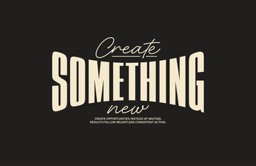 Fototapeta premium Aesthetic quotes streetwear vector graphic design 