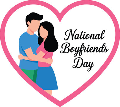 Young couple hugging inside a large pink heart frame with the text national boyfriends day written in black cursive script on a white background