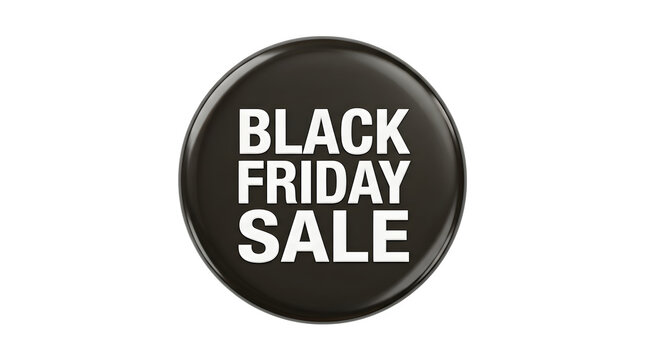 Black Friday sale badge, glossy black round button with white text, retail promotion sticker isolated on white background