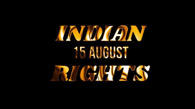 Golden lights shine typography artwork honoring 15 August Indian Rights with black background in 4k