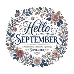 Fototapeta premium Elegant Hello September Greeting with Vintage Floral Wreath