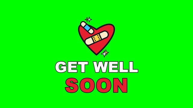 4K green screen GET WELL SOON animated text - a bandaged heart beating in double time, kinetic typography health and wellness overlay for clinics wellness content and social media, chroma key