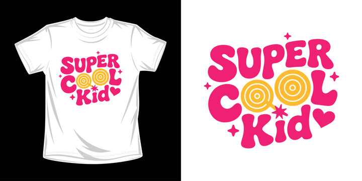 Super cool kid typography design with a yellow target and pink hearts, perfect for children's t-shirts and apparel.