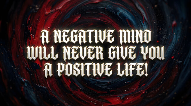 Negative mindset contrasted with positive life through swirling