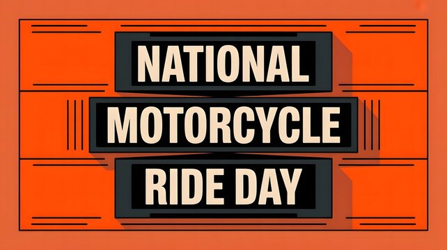 National Motorcycle Ride Day graphic poster showcasing bold black and cream typography, orange vintage background, decorative speed lines, motorcycle culture, rider celebration, and retro aesthetics