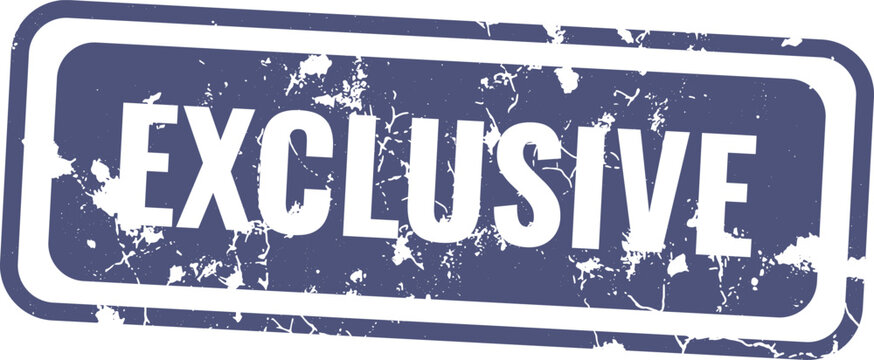 A distressed grunge style exclusive stamp is isolated on white signifying limited access to special marketing promotions and unique customer offerings