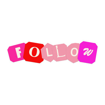 Follow pink ransom note style text design asset as transparent cutout