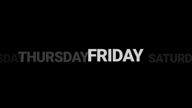 Horizontal slide days of the week text transition on black background animation
