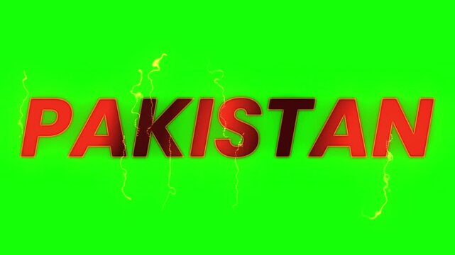 Pakistan text displays in bold red lettering with electric sparks against a green screen backplate.