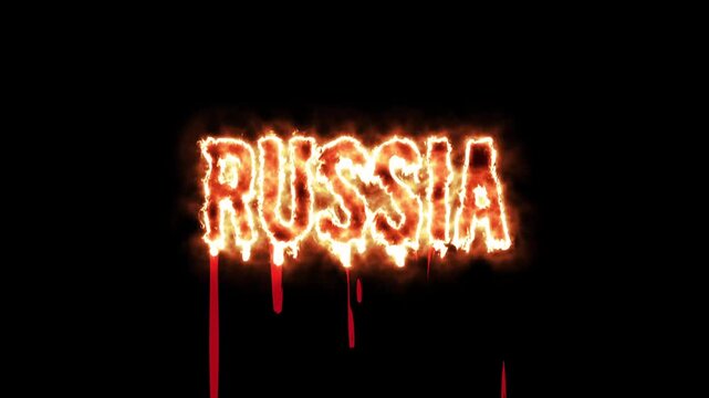 Blazing fire shaping the word Russia while blood drips on a black screen