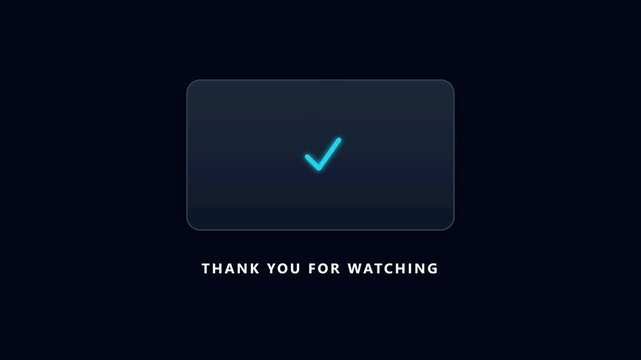 Modern Neon Video Player Outro Animation with Thank You For Watching Text and Checkmark on Dark Background