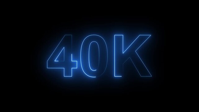 Glowing Neon 40K Followers Milestone Celebration Animation on Black Background.