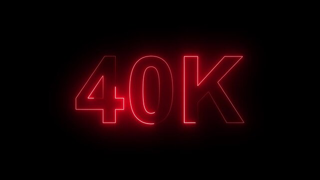 Glowing Neon 40K Followers Milestone Celebration Animation on Black Background.