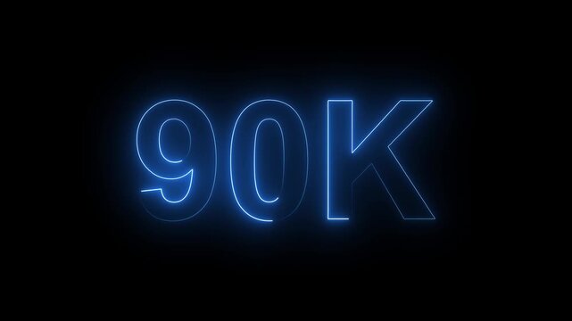 Glowing Neon 90K Followers Milestone Celebration Animation on Black Background.
