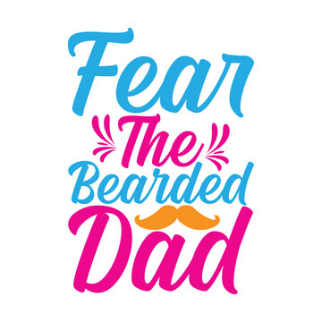 Fear The Bearded Dad