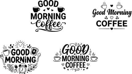 Fototapeta premium A collection of four creative hand lettered good morning coffee typography designs isolated on a white background for posters cards and social media content