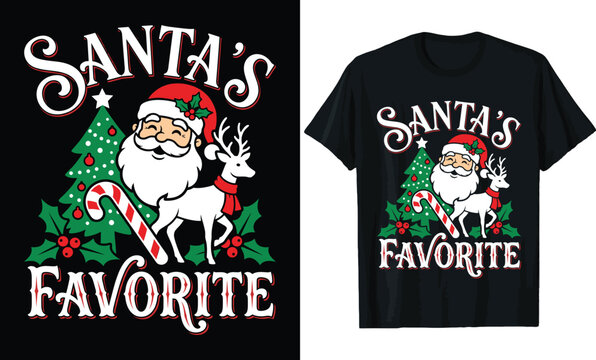 Santa's Favorite Christmas T-Shirt Design &ndash; Festive Holiday Quote with Santa Claus, Christmas Tree, Candy Cane & Reindeer Tee