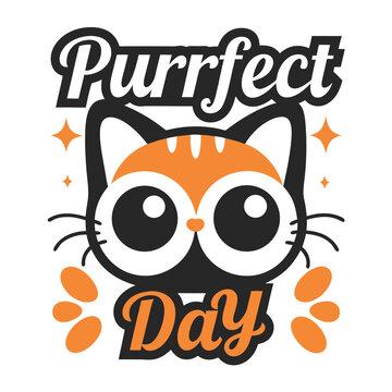 Charming cartoon cat illustration with Purrfect Day typography for a happy and playful design element T-shirt Design
