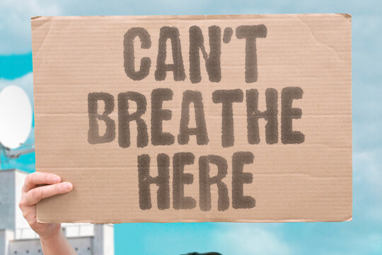 "Can't breathe here" Feeling suffocated by the environment. SUFFOCATE. ENVIRONMENT. FEAR. PANIC. TRAPPED.