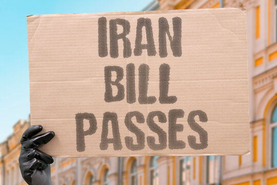 "Iran Bill Passes" The parliament approves new legislation. IRAN. BILL. PASSES. PARLIAMENT. LEGISLATION.