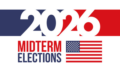 Fototapeta premium US Midterm Elections 2026. Vote 2026. Vote day. US Election. American flag Patriotic poster. Web banner. Vector illustration