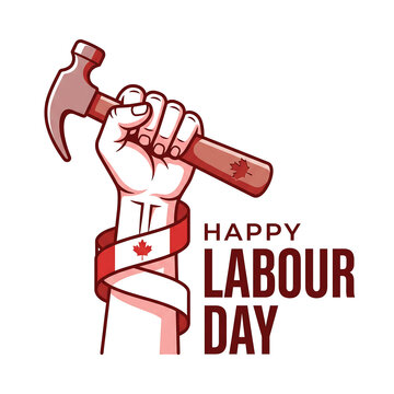 Happy labour day illustration with fist and hammer Canada Labour Day, Labour Day, Labour Day design, Labor Day