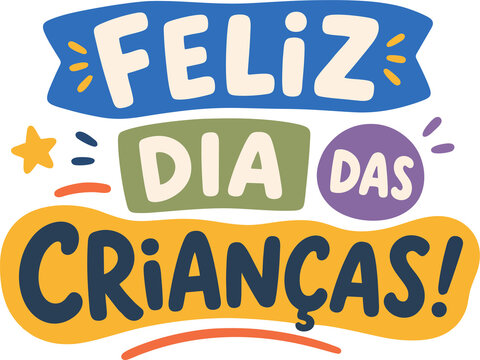 Lettering Vetorial Infantil Dia das Crian&ccedil;as Colorido em Azul, Amarelo, Verde, Roxo e Coral com Formas Decorativas