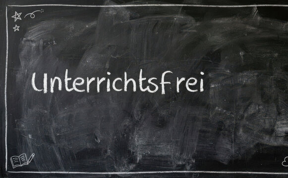 Unterrichtsfrei - Schulfrei und schulfreier Tag auf der Schultafel f&uuml;r den Schulausfall
