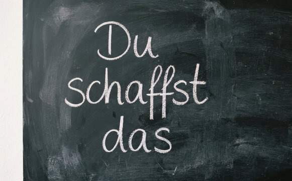 Du schaffst das Tafelbild mit Kreide geschrieben, Motivation und Erfolg im Studium