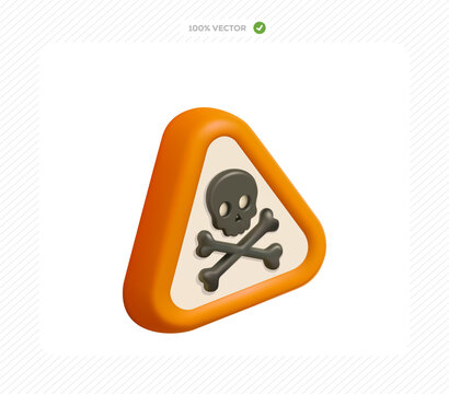 3d warning sign featuring a skull and crossbones symbol inside a orange triangle