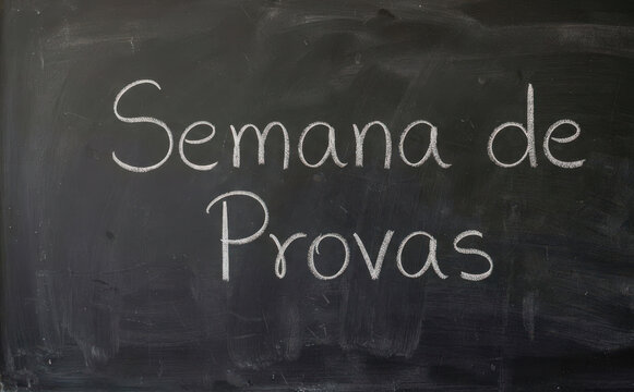 Semana de Provas escrito em lousa escolar para avaliacao educacao e exames escolares